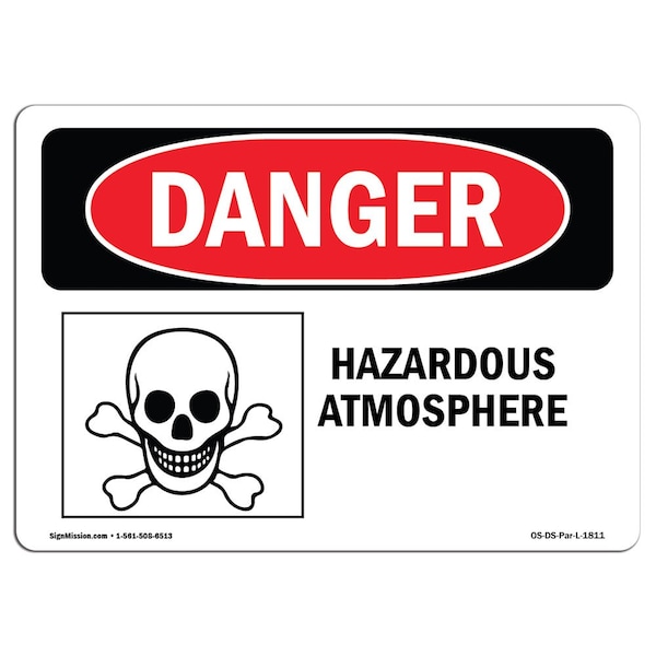 Safety Sign, OSHA Danger, 7" Height, 10" Width, Aluminum, Hazardous ATMosphere, Landscape